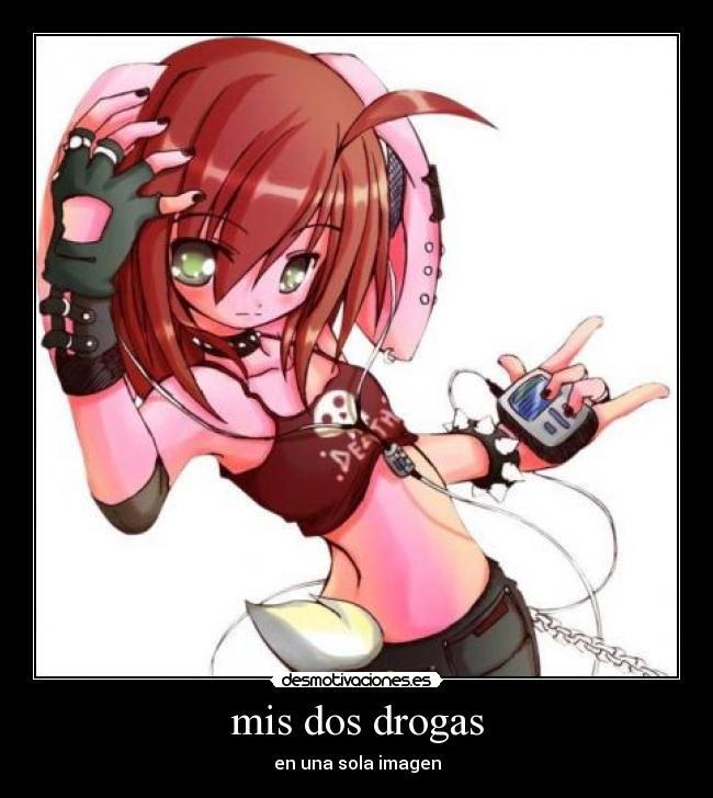 mis dos drogas -