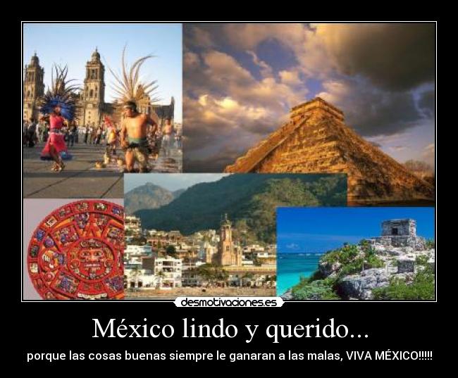 México lindo y querido... -