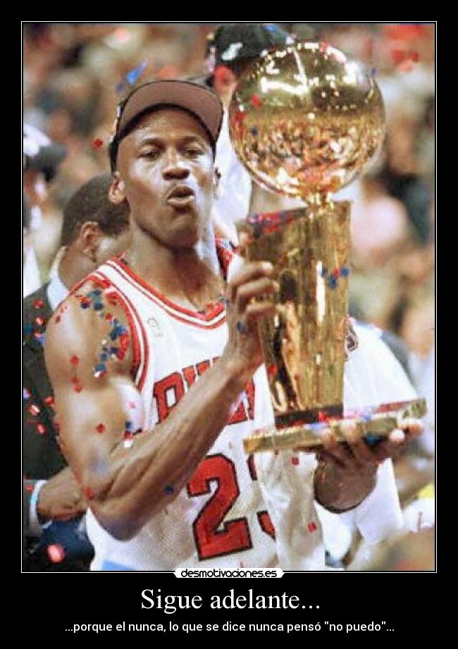 carteles michael jorda seguir luchar salir adelante esfuerzo desmotivaciones