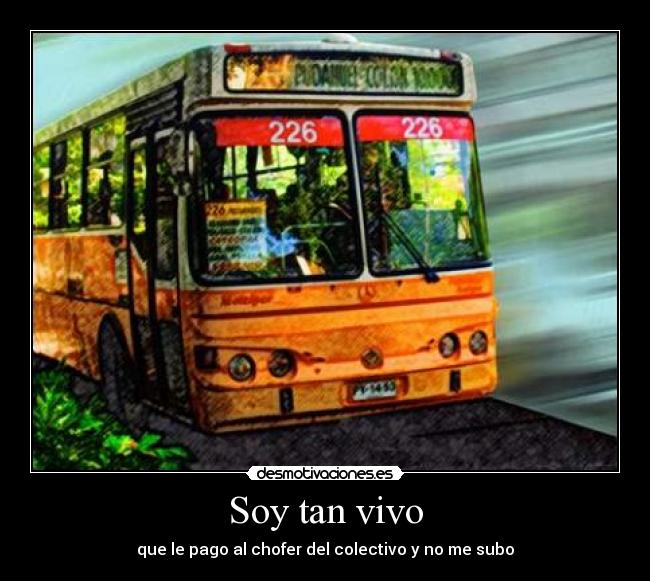 Soy tan vivo -