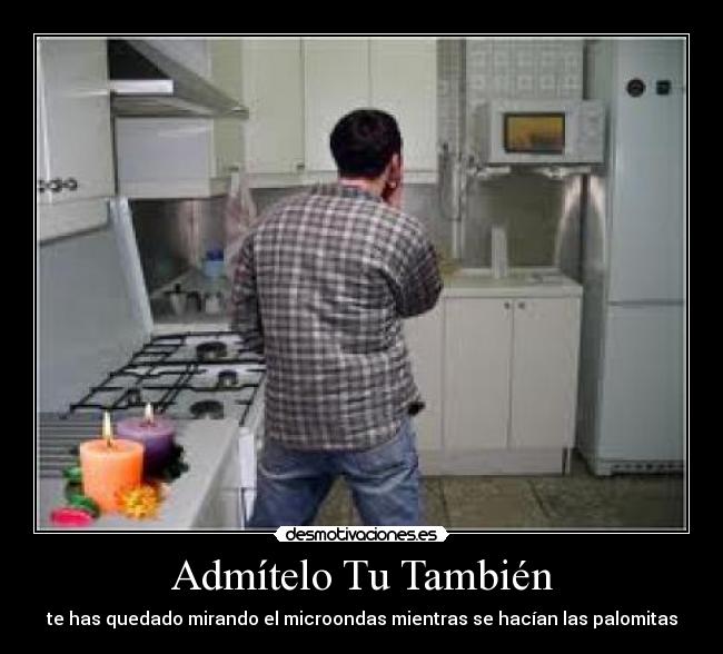 Admítelo Tu También -