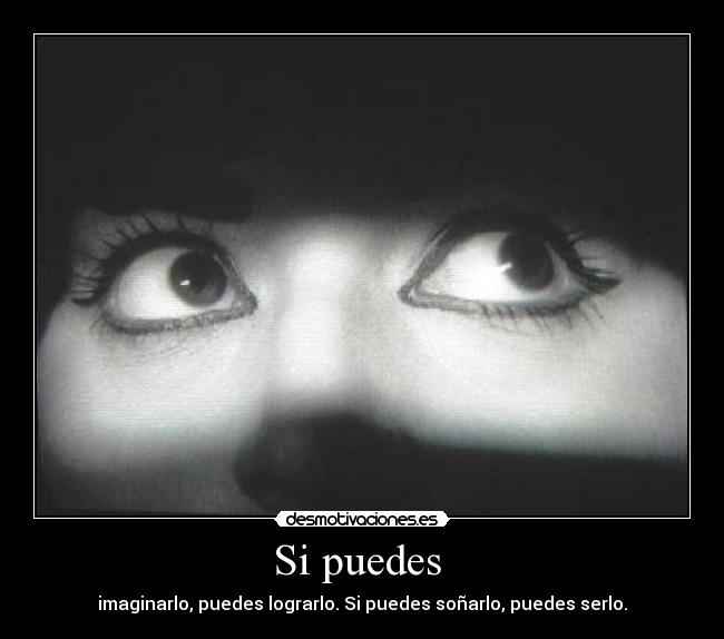 carteles puedes desmotivaciones