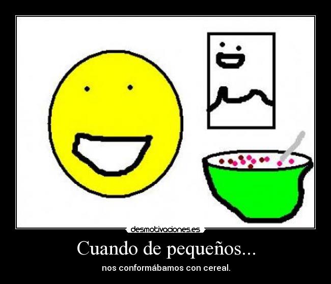 Cuando de pequeños... -