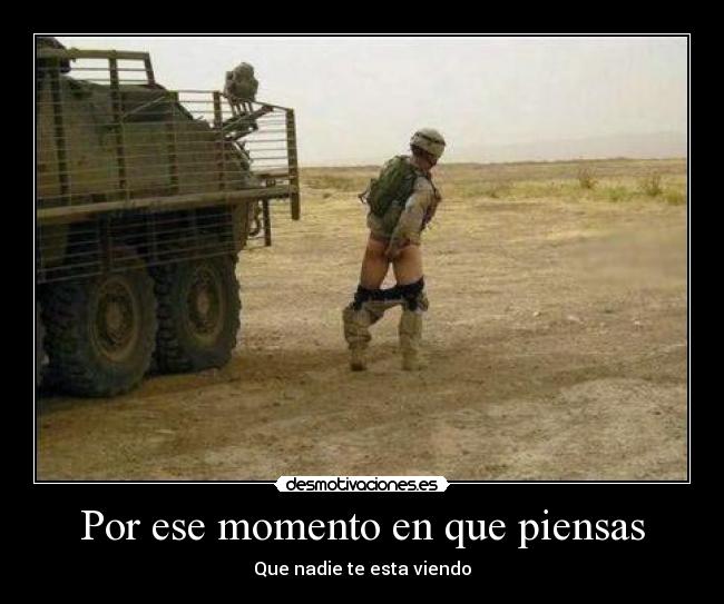 Por ese momento en que piensas - 