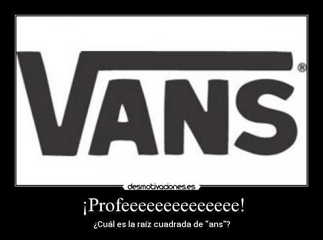 ¡Profeeeeeeeeeeeeee! - 