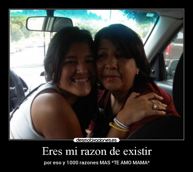 Eres mi razon de existir -