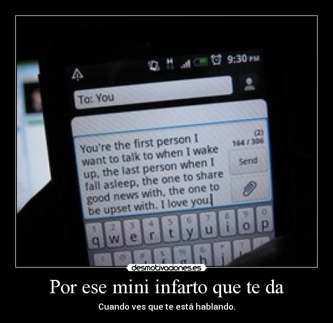 Por ese mini infarto que te da - Cuando ves que te está hablando.