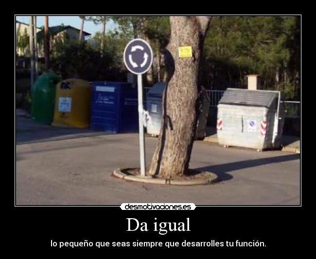 Da igual - lo pequeño que seas siempre que desarrolles tu función.