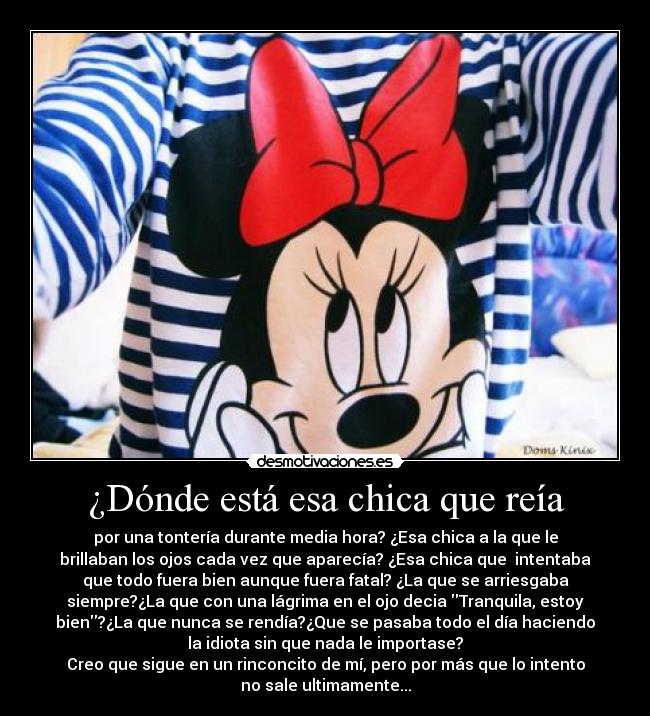 ¿Dónde está esa chica que reía -