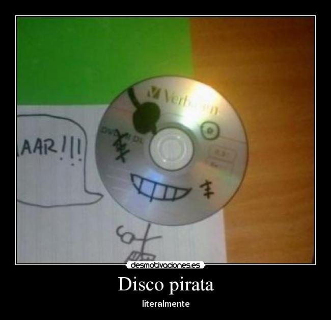 Disco pirata - literalmente