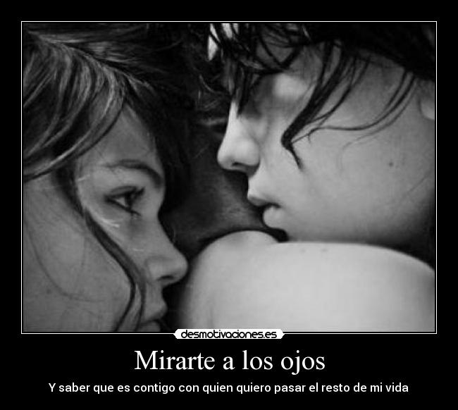 Mirarte a los ojos - 
