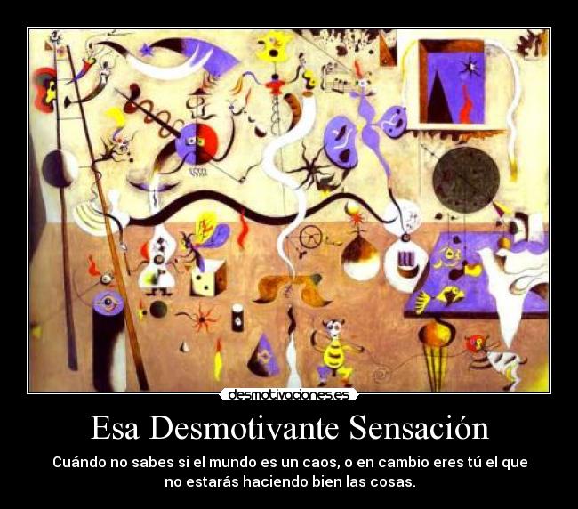 Esa Desmotivante Sensación - 