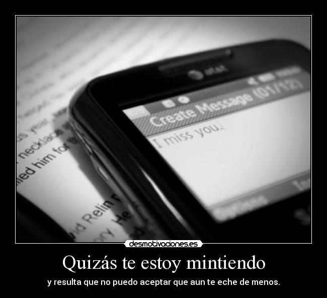 Quizás te estoy mintiendo - 