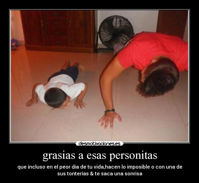 grasias a esas personitas -