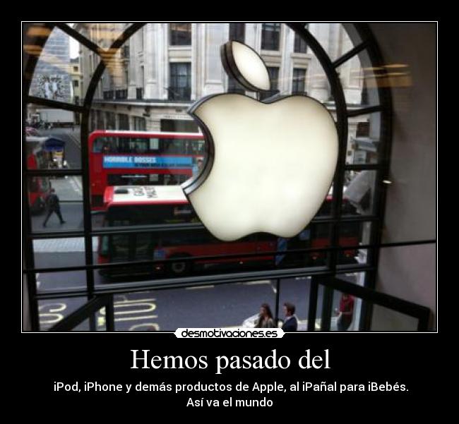 Hemos pasado del - iPod, iPhone y demás productos de Apple, al iPañal para iBebés. Así va el mundo