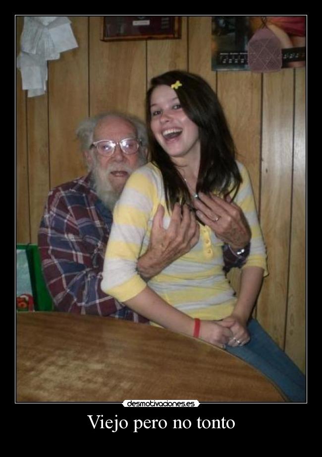 Viejo pero no tonto -