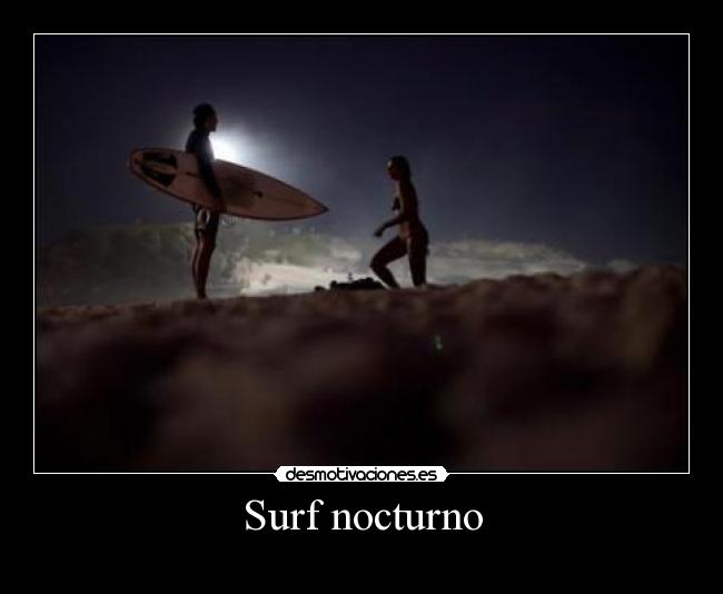 Surf nocturno -