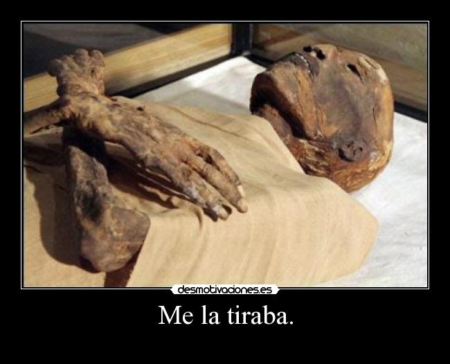 Me la tiraba. - 