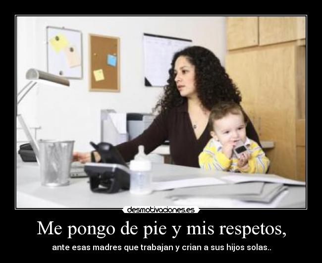 Me pongo de pie y mis respetos, - 