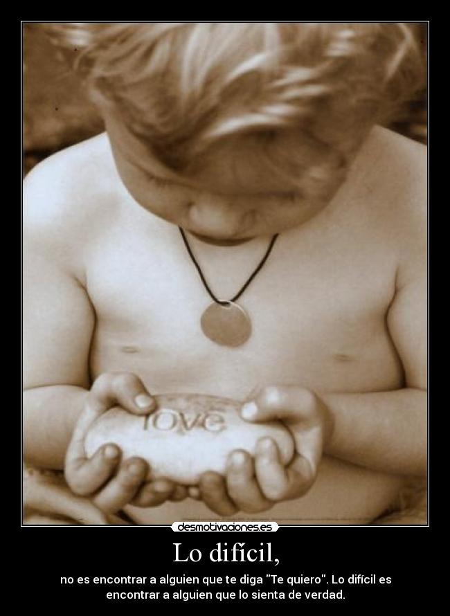 Lo difícil, - 