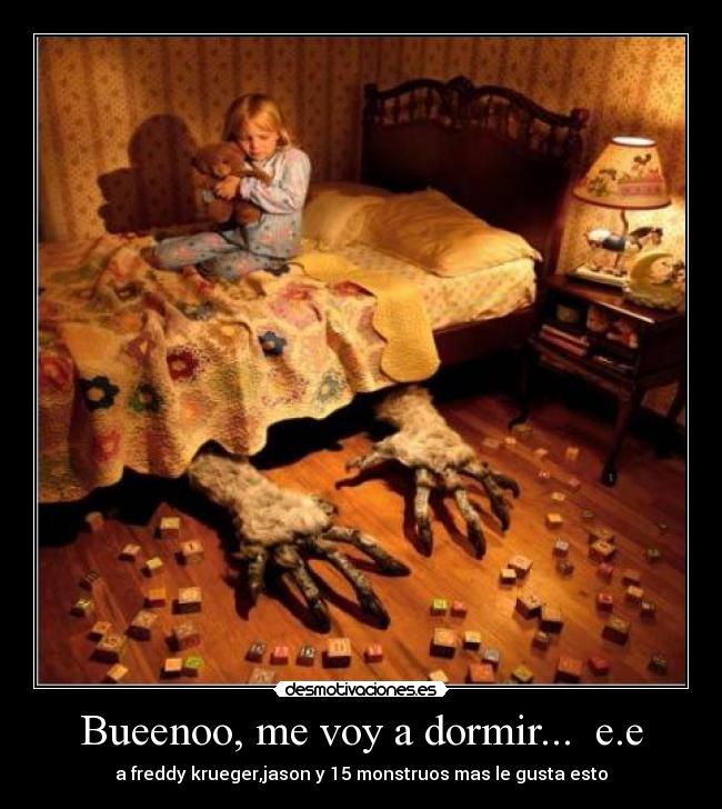 Bueenoo, me voy a dormir... e.e -