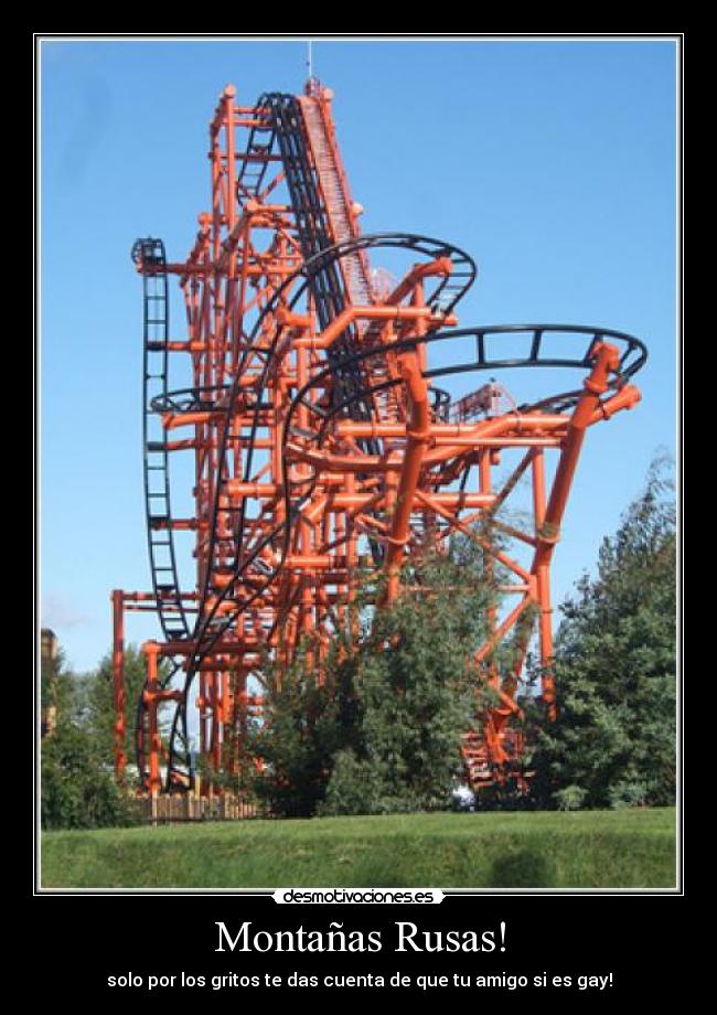 Montañas Rusas! -