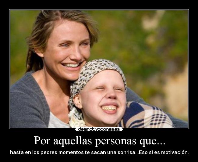 Por aquellas personas que... -