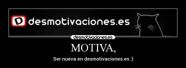 MOTIVA, -