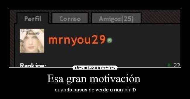 Esa gran motivación  - 