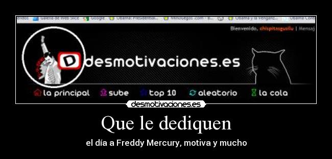 Que le dediquen - el día a Freddy Mercury, motiva y mucho