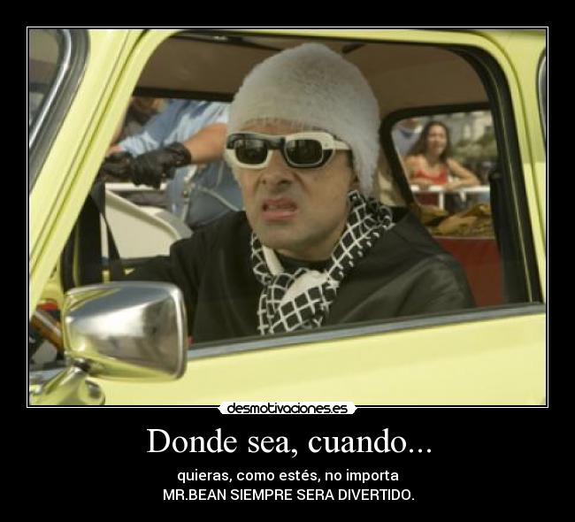 Donde sea, cuando... -