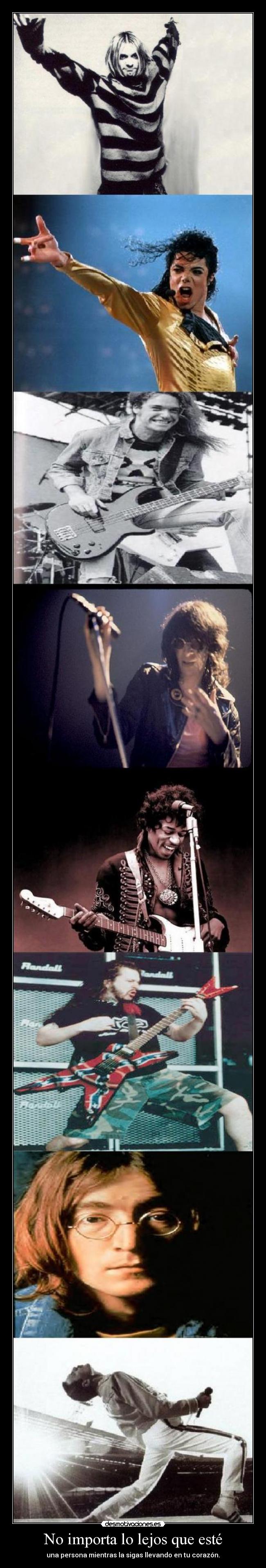 No importa lo lejos que esté - una persona mientras la sigas llevando en tu corazón.