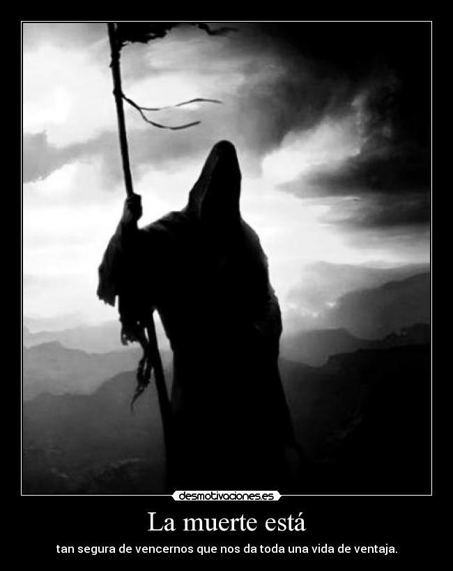 La muerte está -