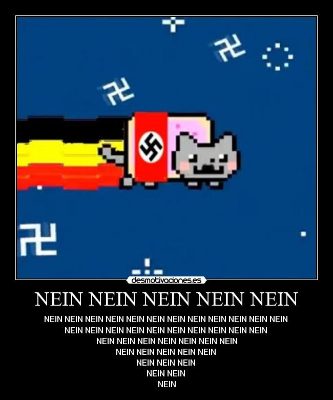 NEIN NEIN NEIN NEIN NEIN -