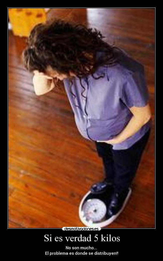 Si es verdad 5 kilos - 