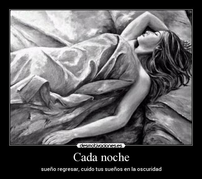 Cada noche -