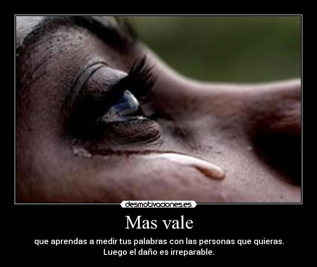 Mas vale -
