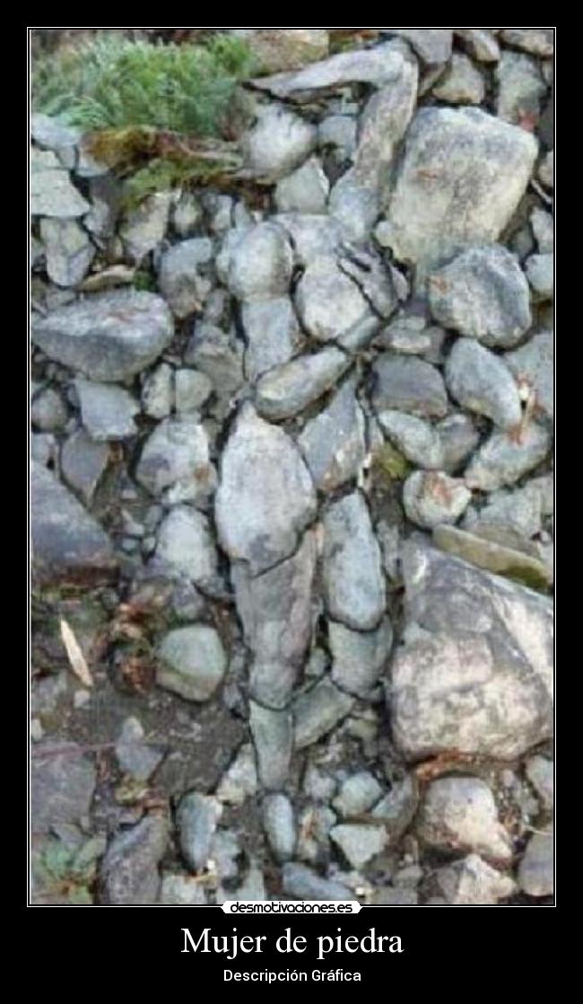 Mujer de piedra -