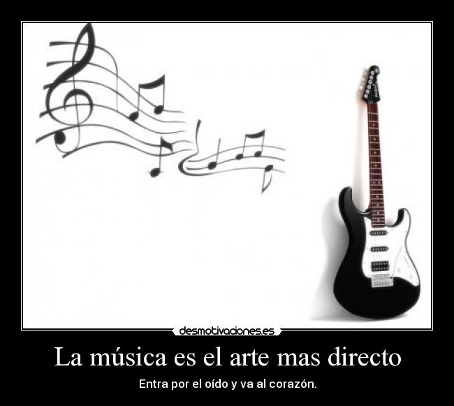 La música es el arte mas directo -