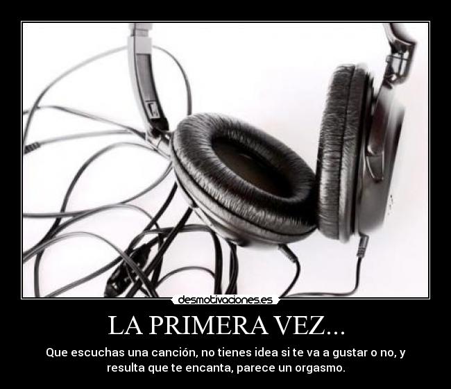 LA PRIMERA VEZ... -