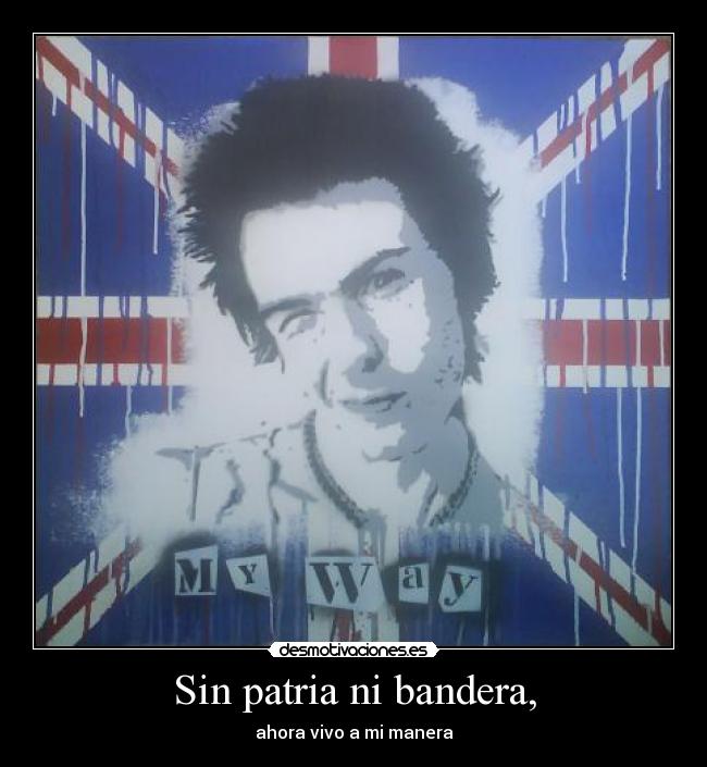 Sin patria ni bandera, - 