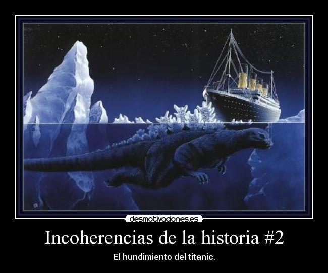 Incoherencias de la historia #2 - 