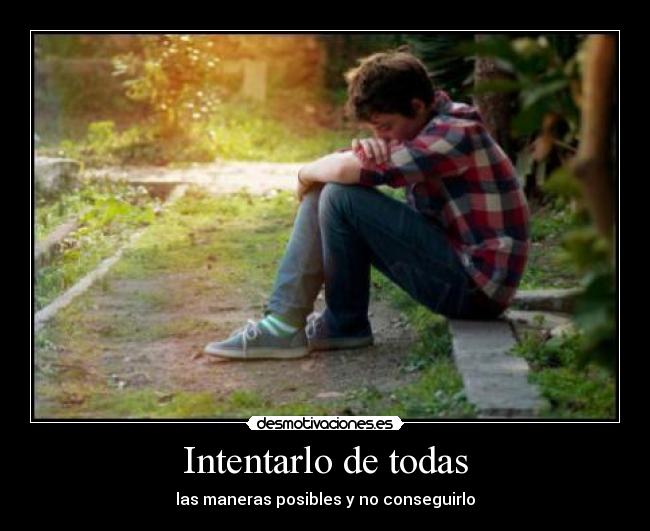 Intentarlo de todas -