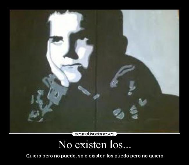 No existen los... - 