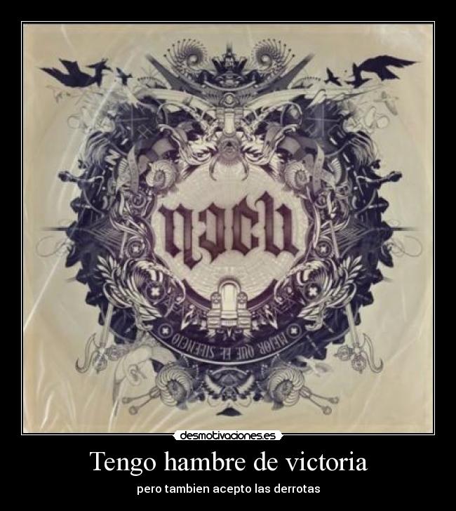 Tengo hambre de victoria -