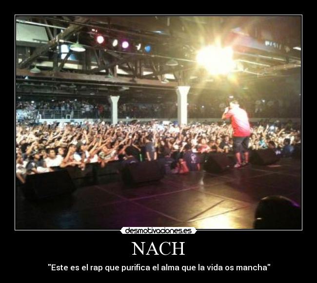 NACH - Este es el rap que purifica el alma que la vida os mancha