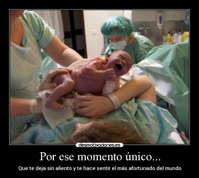 Por ese momento único... - 