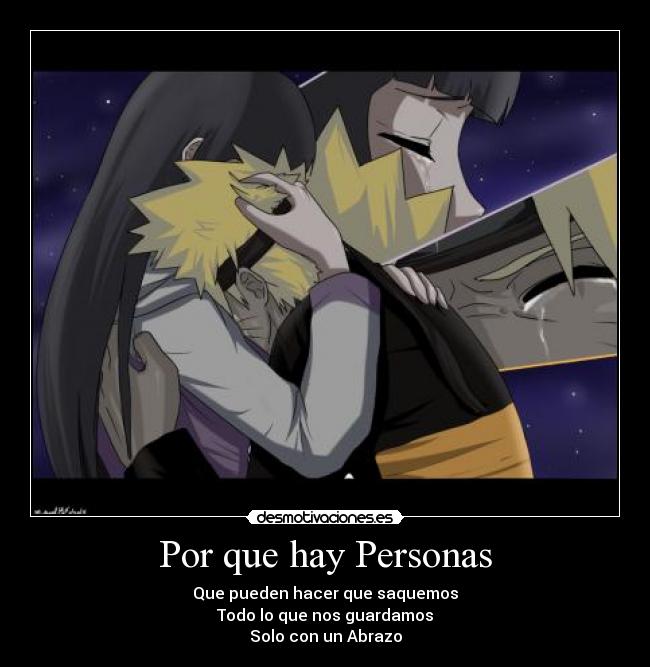 Por que hay Personas - Que pueden hacer que saquemos
Todo lo que nos guardamos
Solo con un Abrazo