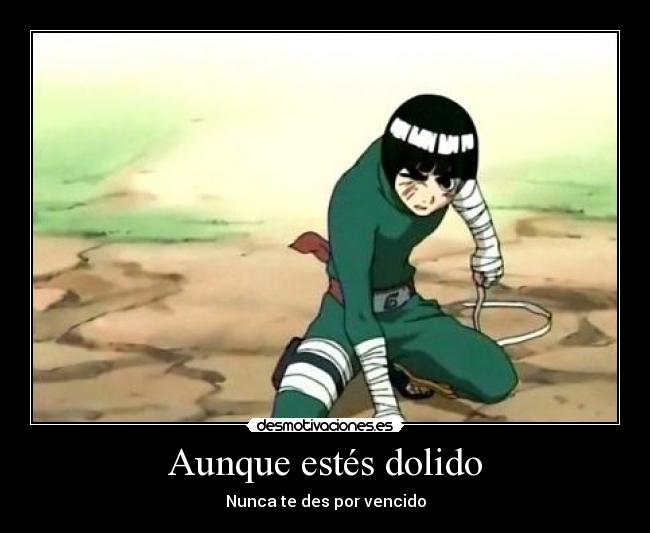 Aunque estés dolido -