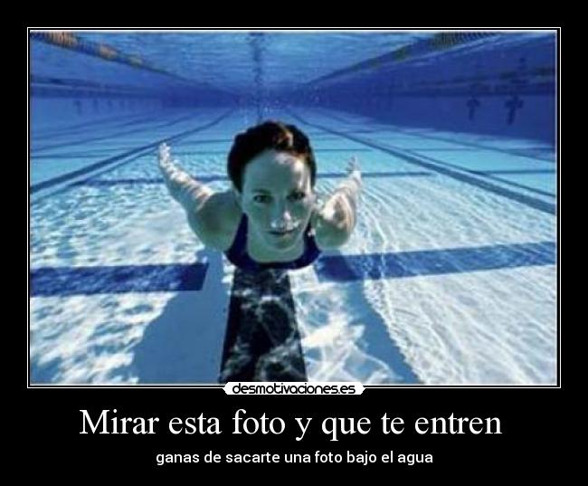 Mirar esta foto y que te entren -